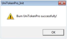 'succesfully burned the UniToken' message